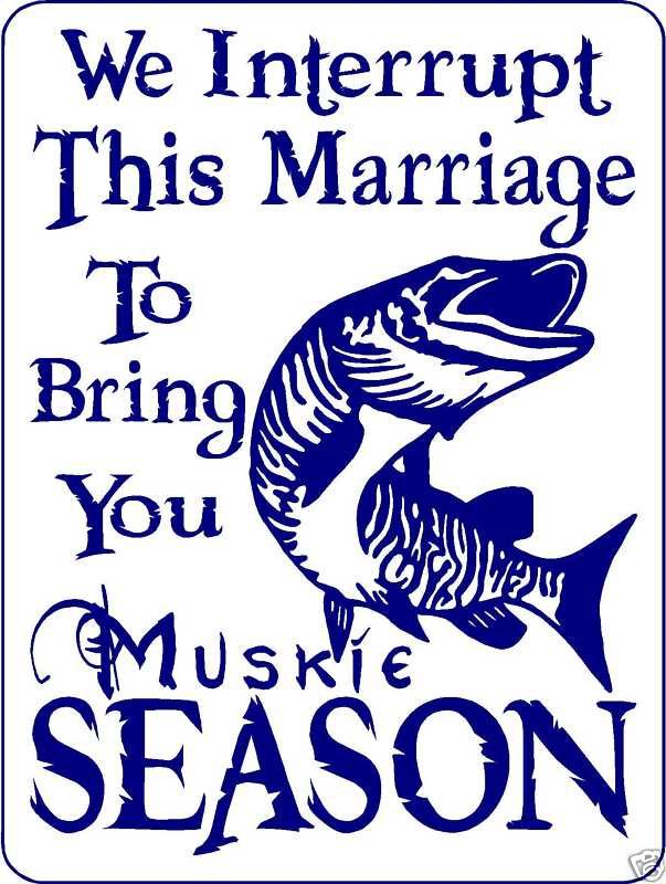 MUSKIE FISHING Aluminum Sign Muskie Pike Decal 3018  