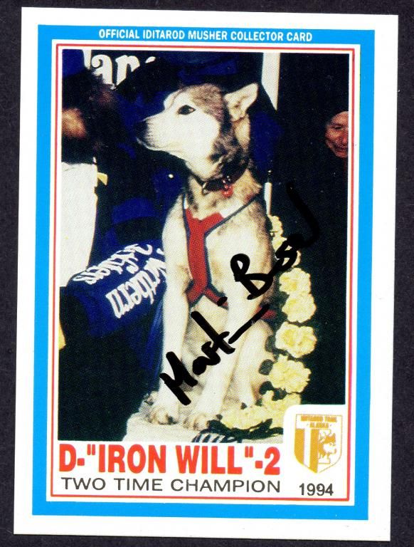 Iditarod Iron Will= Champ Martin Buser 1994 AUTOGRAPH  