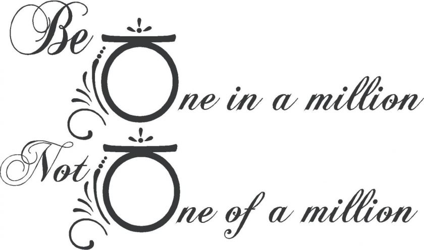 One In A Million   Vinyl Wall Art Decals Words Quotes  