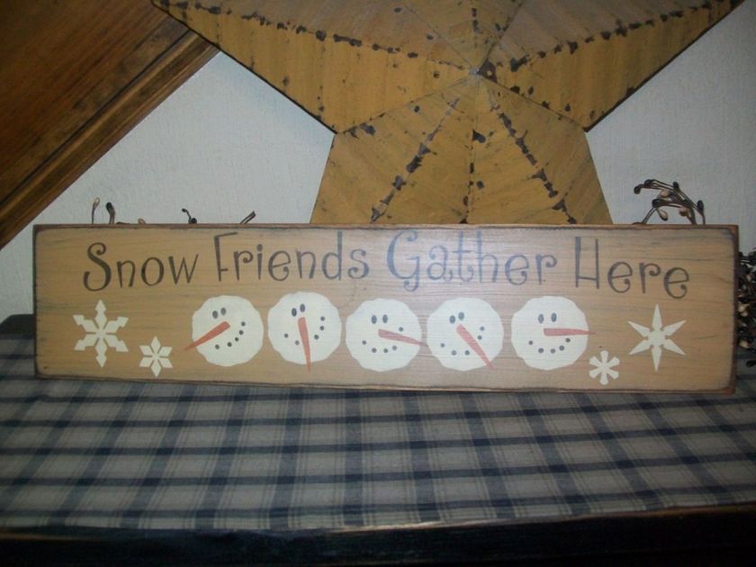   WINTER SIGN~~SNOW FRIENDS GATHER HERE~~SNOWMAN~SNOWFLAKES~~  