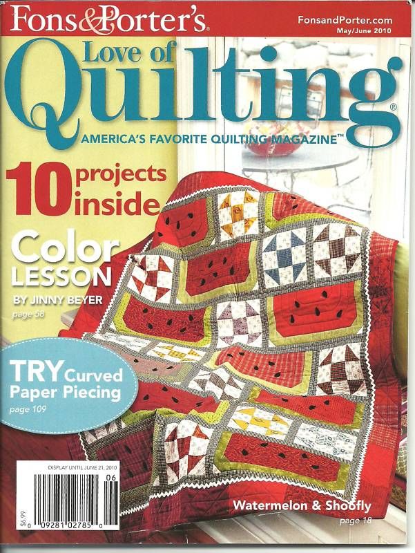 Fons & Porters Love of Quilting Magazine May June 2010  