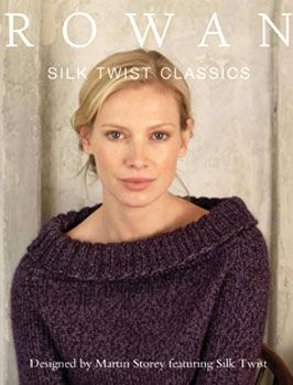 Rowan Silk Twist Classics Knitting Pattern Book  